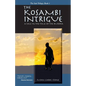 The Kosambi Intrigue; A Tale in the Time of Buddha - Paperback