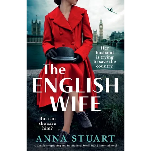 The English Wife: A completely gripping and inspirational World War 2 historical novel - Paperback