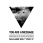You Are a Message: Meditations for the Creative Entrepreneur - Paperback