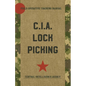 CIA Lock Picking: Field Operative Training Manual - Paperback