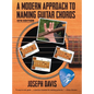 A Modern Approach to Naming Guitar Chords Ed. 4 - Hardcover