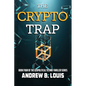 The Crypto Trap - Paperback