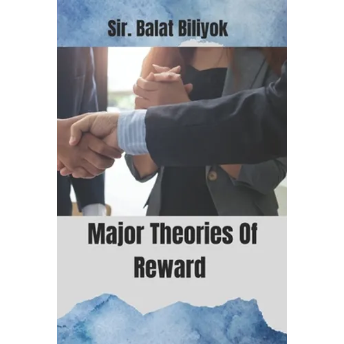 Major Theories Of Reward - Paperback