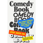 Comedy Book: How Comedy Conquered Culture--And the Magic That Makes It Work - Hardcover