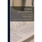 Summa Theologica: Translated by Fathers of the English Dominican Province; Volume II - Hardcover