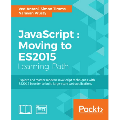 JavaScript: Moving to ES2015 - Paperback