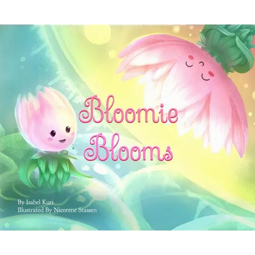 Bloomie Blooms - Hardcover