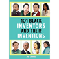 101 Black Inventors and their Inventions - Paperback