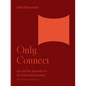 Only Connect: Art and the Spectator in the Italian Renaissance - Paperback
