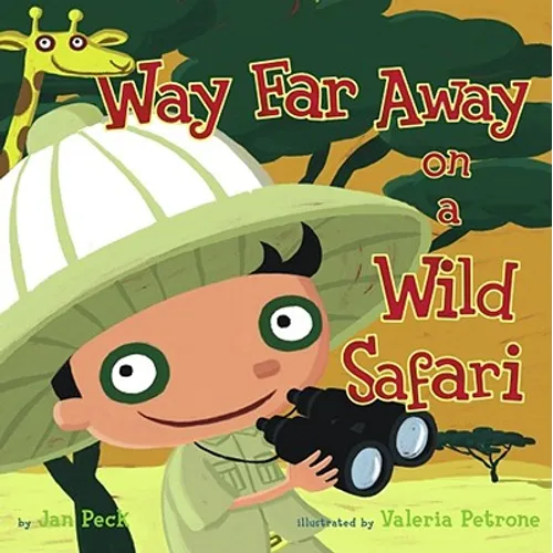 Way Far Away on a Wild Safari - Hardcover