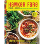Hawker Fare: Stories & Recipes from a Refugee Chef's Isan Thai & Lao Roots - Hardcover