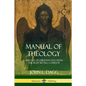 Manual of Theology: A Treatise of Christian Doctrine, The Eight Books, Complete - Paperback