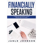 Financially Speaking - Paperback