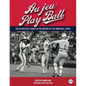 Au jeu/Play Ball: The 50 Greatest Games in the History of the Montreal Expos - Paperback