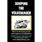 Souping the Volkswagen - Paperback