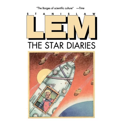 Star Diaries: Further Reminiscences of Ijon Tichy - Paperback