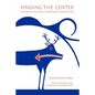 Finding the Center: The Art of the Zuni Storyteller, Second Edition - Paperback