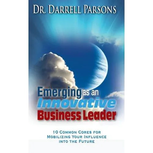 Emerging as an Innovative Business Leader - Hardcover
