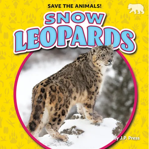 Snow Leopards - Library Binding