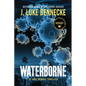 Waterborne: A Jake Bendel Thriller - Paperback