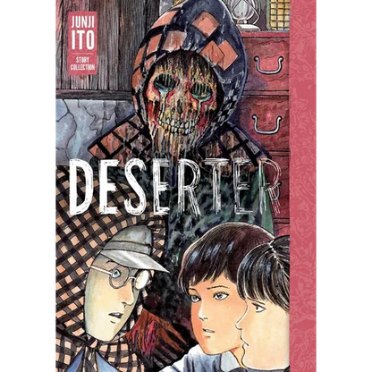 Deserter: Junji Ito Story Collection - Hardcover
