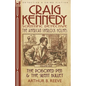 Craig Kennedy-Scientific Detective: Volume 1-The Poisoned Pen & the Silent Bullet - Paperback