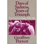 Days of Sadness, Years of Triumph - Paperback