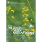 The Good, Green Gold of Spring: A Conservation Sociology of the Island Marble Butterfly - Hardcover