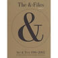 The &-Files: Art & Text 1981-2002 - Paperback