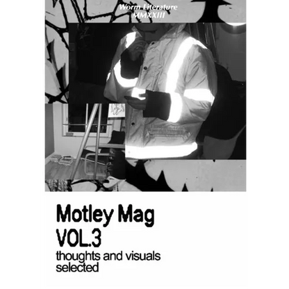 Motley Mag VOL.3: thoughts and visuals selected - Paperback