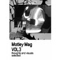 Motley Mag VOL.3: thoughts and visuals selected - Paperback