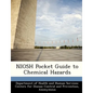 Niosh Pocket Guide to Chemical Hazards - Paperback