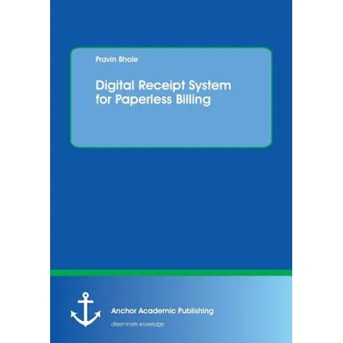 Digital Receipt System for Paperless Billing - Paperback