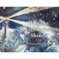 Why The Lighthouse Shines - Paperback