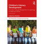 Children's Literacy Development: A Cross-Cultural Perspective on Learning to Read and Write - Paperback