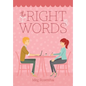 The Right Words - Hardcover