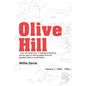 Olive Hill: Volume 1: 1800 - 1884 - Paperback