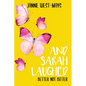 And Sarah Laughed: Better not Bitter - Paperback