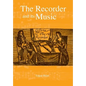 The Recorder and its Music - Paperback