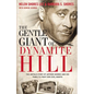 The Gentle Giant of Dynamite Hill: The Untold Story of Arthur Shores and His Family's Fight for Civil Rights - Paperback