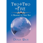 Two + Two = Five: A Measure of This Man - Hardcover