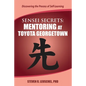 Sensei Secrets: Mentoring at Toyota Georgetown - Paperback