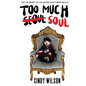 Too Much Soul: The Journey of an Asian Southern Belle - Paperback