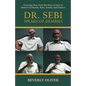 Dr. Sebi Speaks of Dembali: Crossing Over from Dis-Ease to Ease in Matters of Health, Race, Family, and Culture - Paperback
