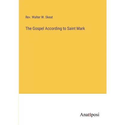 The Gospel According to Saint Mark - Paperback