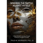 Winning the Battle Against Myself: A Black Woman's Journey Through America's Corridors Of Power - Hardcover