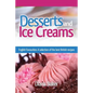 Desserts and Ice Creams: A Selection of British Favourites (British Recipes Series) - Paperback