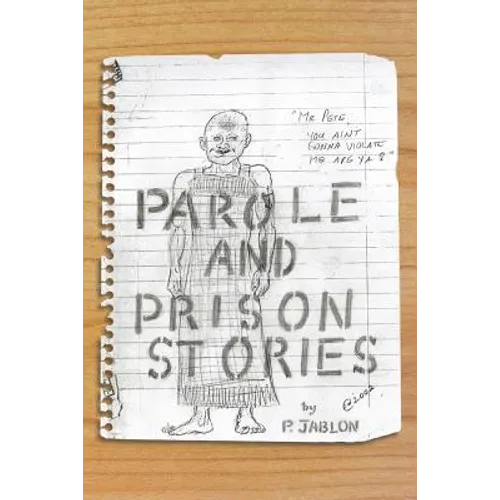 Parole and Prison Stories - Paperback