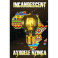 Incandescent - Paperback