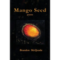 Mango Seed - Paperback